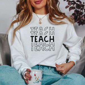 Teacher Sweatshirt Teacher Gift Sweatshirt Unisex Teacher Shirt
